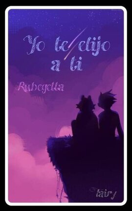 Yo te elijo a ti