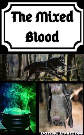 The Mixed Blood