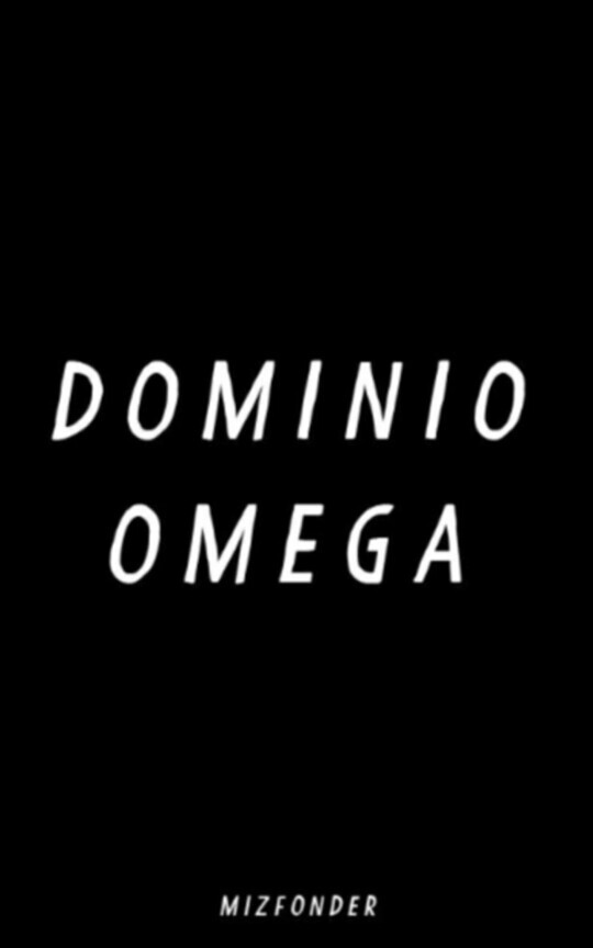 Dominio omega [Omegaverse BL]