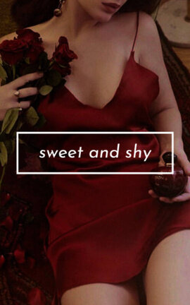 sweet and shy