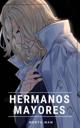 Hermanos Mayores ◆ Sano Manjiro x Oc
