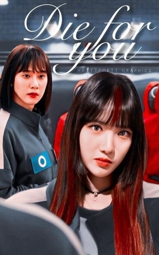 DIE FOR YOU - jugadora 120 (hyunju squidgame)