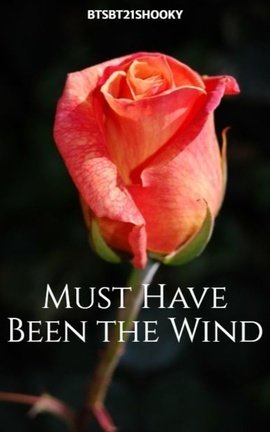 Must Have Been the Wind