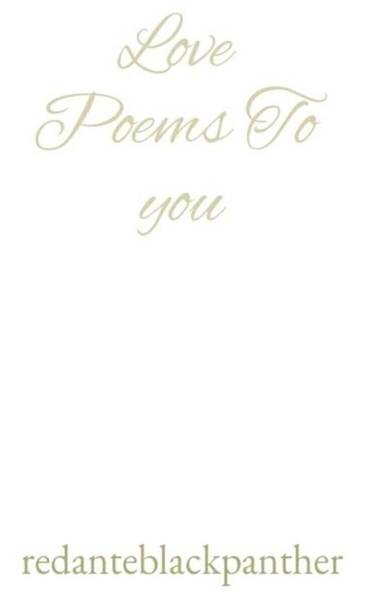 Love poems to you