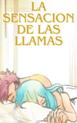 La Sensacion de Las Llamas