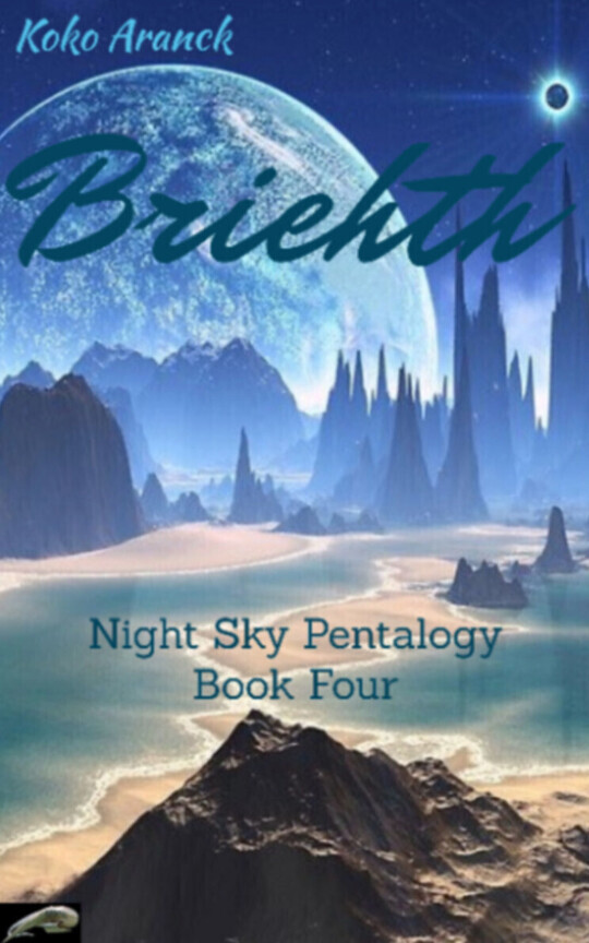 Briehth (Night Sky - Pentalogy- Book Four)