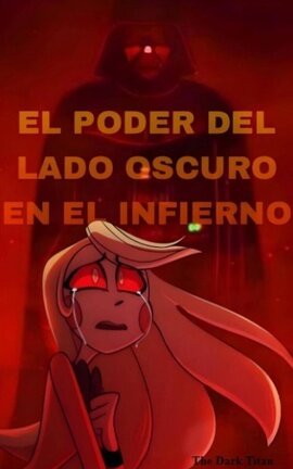 El poder del lado oscuro en el infierno