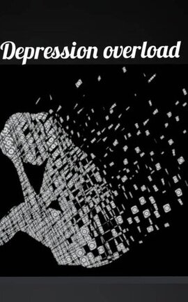 Depression Overload