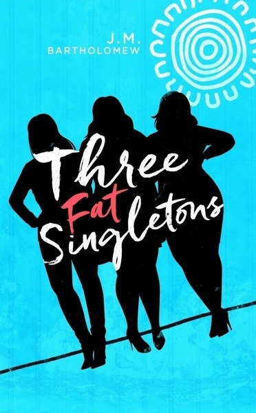 THREE FAT SINGLETONS