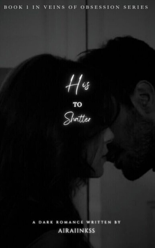 His to shatter|18+