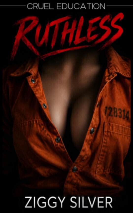 Ruthless - Cruel Education (Book 2)