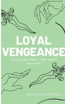 Loyal Vengeance