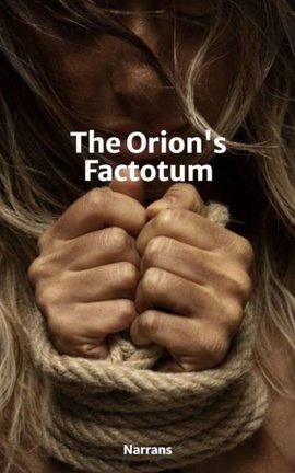 The Orion's Factotum