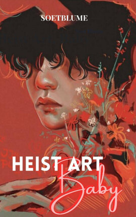 Heist Art, Baby