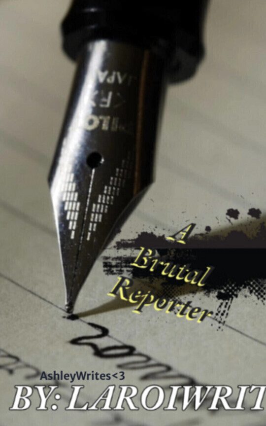 A Brutal Reporter: A True Story