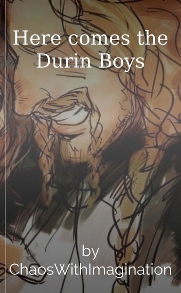 Here comes the Durin Boys