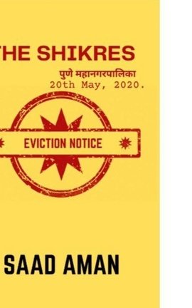 The Shindes: Eviction Notice