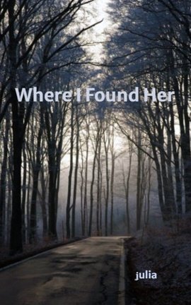 Where I Found Her