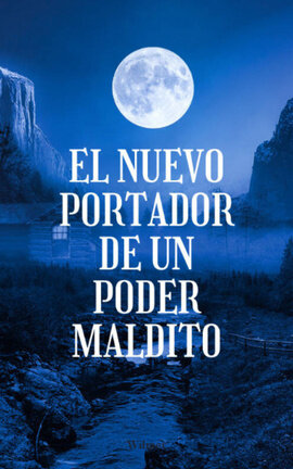 El nuevo portador de un poder maldito