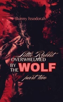Little Rabbit: Overwhelmed By The Wolf