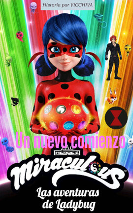 Miraculous: Un nuevo comienzo