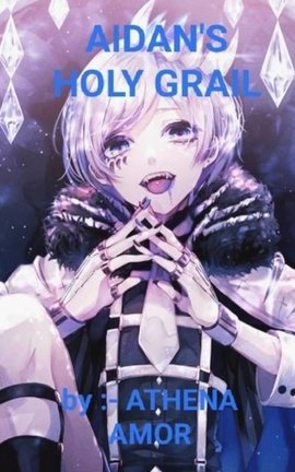 Aidan's Holy Grail