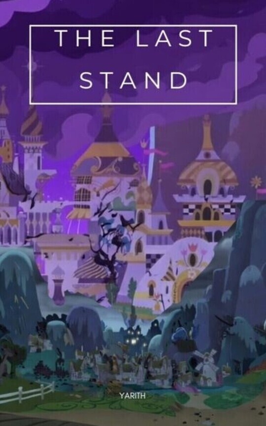 The last stand: Equestria