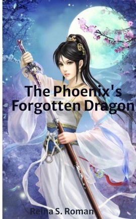 The Phoenix's Forgotten Dragon