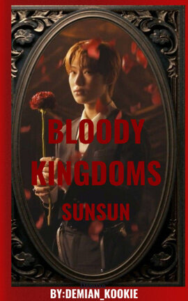 Bloody Kingdoms SunSun