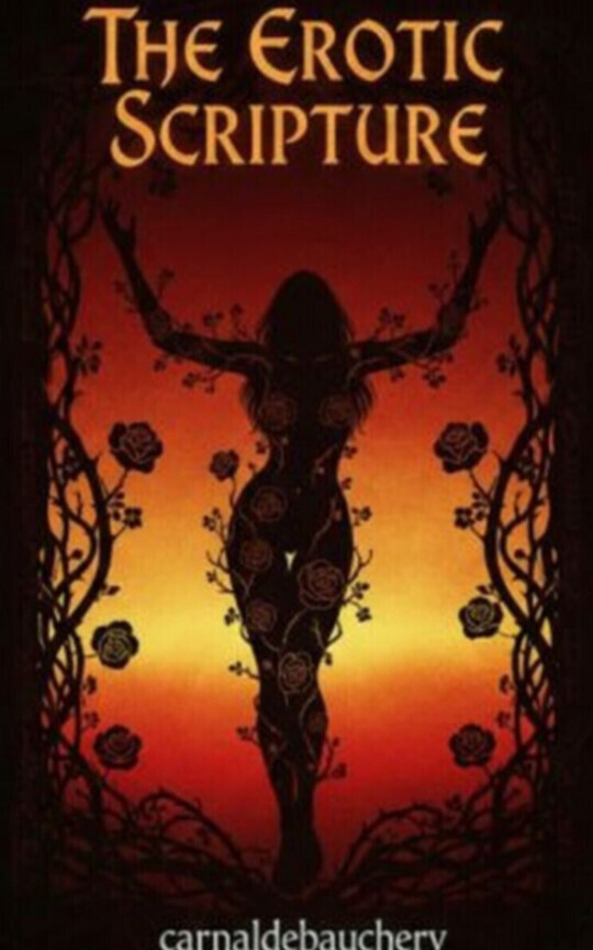 THE EROTIC SCRIPTURE