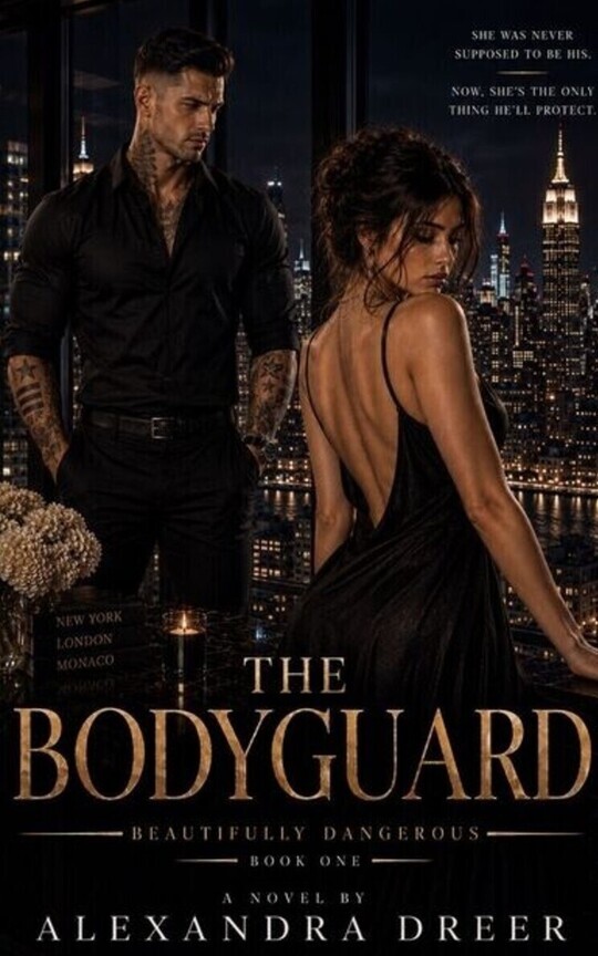 Beautifully Dangerous 1: The Bodyguard