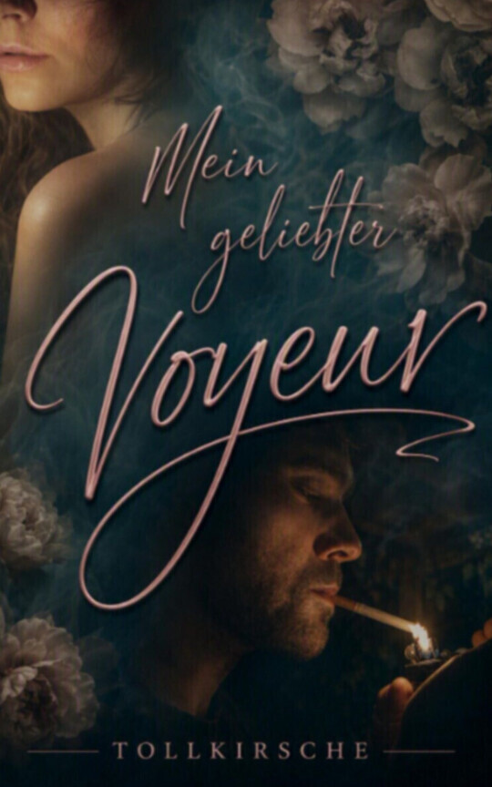 Mein geliebter Voyeur