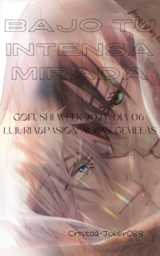 Bajo Tu Intensa Mirada/ Under Your Intense Gaze