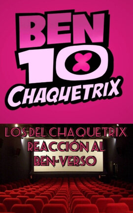 Los del chaquetrix reacciónan al ben verso 