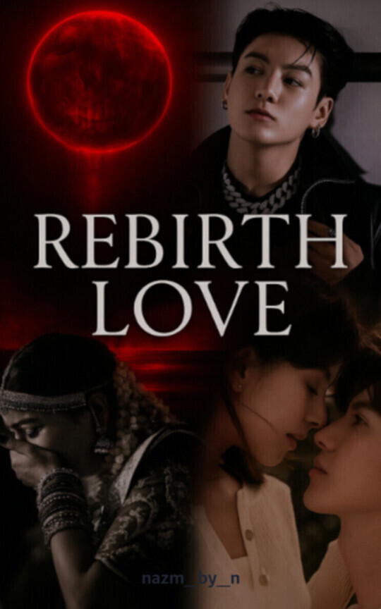 Rebirth love🥀