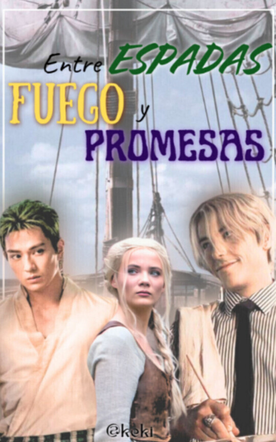 Entre espadas, fuego y promesas