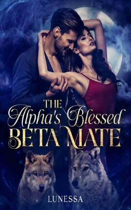 The Alpha's Blessed Beta Mate