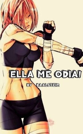 ¡Ella Me Odia!