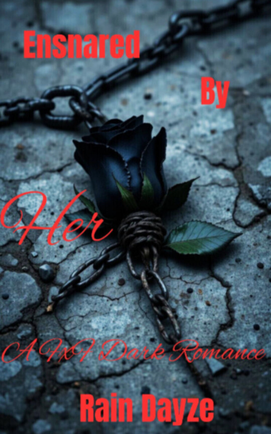 Ensnared by Her: A FxF Dark Romance