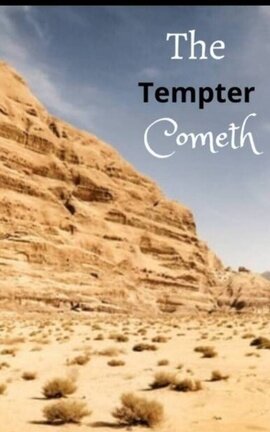 The Tempter Cometh