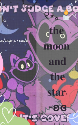 ୧⋆。🕯𝐭𝐡𝐞 𝐦𝐨𝐨𝐧 𝐚𝐧𝐝 𝐭𝐡𝐞 𝐬𝐭𝐚𝐫. -ʚɞ Catnap x reader
