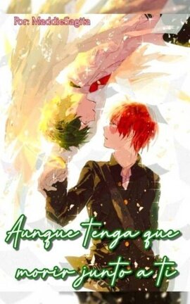 Aunque tenga que morir junto a ti [TdDk/BkDk] 