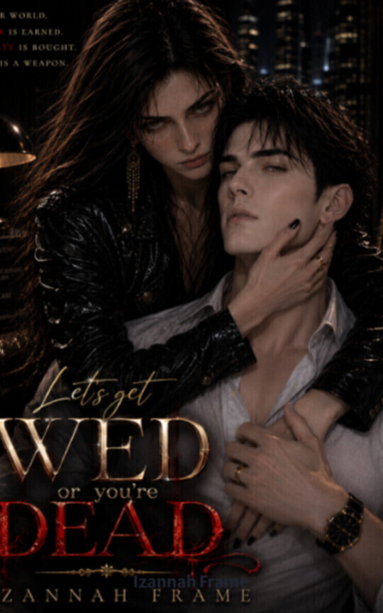Let's Get Wed or You're Dead