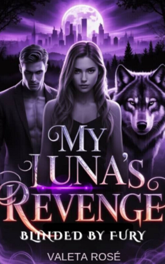 My Luna's Revenge (Blinded by Fury)