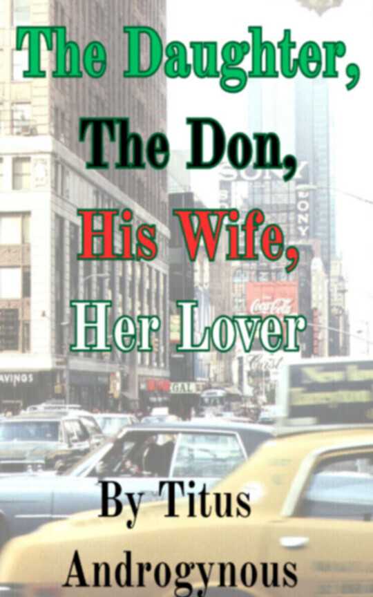 The Daughter, The Don, His Wife, Her Lover