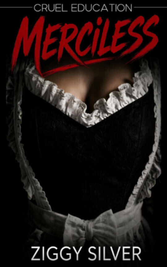 Merciless - Cruel Education (Book 1)