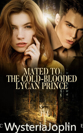 Mated to the cold-blooded Lycan Prince