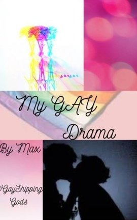 My Gay Drama