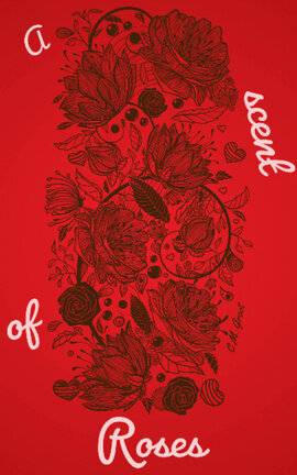 A Scent of Roses