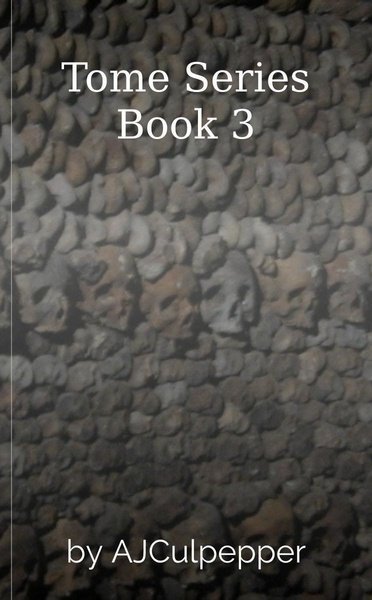 Tome Series Book 3